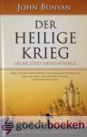 Bunyan, John - Der Heilige Krieg *nieuw* --- Um die stadt menschenseele. Diesen Krieg führt JESUS CHRISTUS - der Ewige und allmächtige König, gegen den Teufel - dem Fürsten der Finsternis, um die menschliche Seele. Mit erklärungen von Johann de Jager