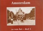 G.A.M. de Regt-Admiraal - Amsterdam. Zo was het - deel 1