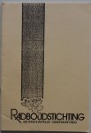 Heuvel C A M van den - Radboudstichting Wetenschappelijk Onderwijsfonds Herdenking 80 jarig bestaan van de Radboudstichting op 14 november 1986