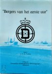 J.P.A. Verkley - Bergers van het eerste uur De geschiedenis van de Nieuwe Bergings Maatschappij te Maassluis Dirkzwager Salvage Company