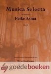 Asma, Feike - Musica Selecta, deel 4 *nieuw* --- Noten