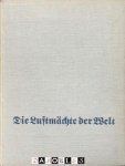 Dr. Eichelbaum - Die Luftmachte der Welt. Ein Bilderwerk.