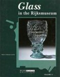 RITSEMA VAN ECK, PIETER C. - Glass in the Rijksmuseum. Volume II. [ 2 ]