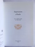 Diverse auteurs - Impressions d'Italie; Livres publiés en Italie de 1468 à 1893