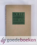 Vis, Joh. - Bolle --- Met teekeningen van G. Douwe