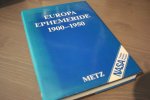 Metz Dr. Wolf - Europa Ephemeride 1900 - 1950