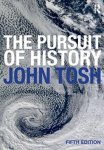 Tosh, John - Pursuit of History / Aims, Methods and New Directions in the Study of Modern History