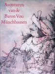 Burger, Gottfried August & William D. Kuik (met illustraties van) - Avonturen van de Baron Von Münchhausen Burger, Gottfried August & William D. Kuik (met illustraties van) - Avonturen van de Baron Von Münchhausen