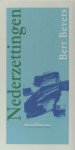 Bevers, Bert. - Nederzettingen. Bevers, Bert. - Nederzettingen.