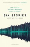 Matt Wesolowski - Six Stories 1 -   Six stories