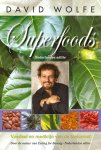 David Wolfe - Superfoods - Voedsel en medicijn van de toekomst