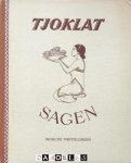 J. De Vries, Jos. Meyboom-Italiaander, F. Van Bemmel (ill), e.a. - Tjoklat-Sagen. Indische vertellingen