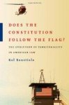 Raustiala, Kal. - Does the Constitution Follow the Flag?: The Evolution of Territoriality in American Law.