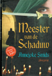 Smids, Annejoke - Meester van de schaduw