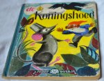 verteld door Duif / illustraties van Ali Evers - De Koningshoed, verteld door Duif/Illustraties van Ali Evers