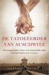 Heather Morris - De tatoeëerder van Auschwitz