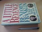 Randall, Willard Sterne - A Little Revenge- Benjamin Franklin at War with his Son