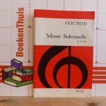 Gounod - Gounod - messe solennelle st. Cecilia / for soprano, tenor & bass soli - ssttbb & orchestra