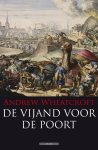 Wheatcroft, Andrew - De vijand voor de poort / de Habsburgers, het Ottomaanse rijk en de slag om Europa.
