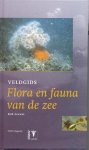 Rob Leewis, N.v.t. - Veldgids Flora en Fauna van de Zee [Field Guide to Flora and Fauna of the North Sea]