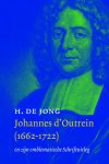 Henk de Jong - Johannes D'Outrein (1662-1722) en zijn emblematische schriftuitleg