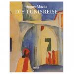 M.M. Moeller - August Macke Die Tunisreise