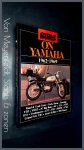 - - On Yamaha 1962 - 1969