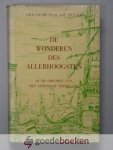 Velde, Abraham van de - De wonderen des Allerhoogsten --- Met negen platen. Met voorwoord van ds. W.C. Lamain.