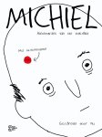  - Michiel: autobiografie van een volksheld