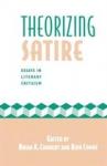 Connery, Brian A. & Combe, Kirk (eds.) - Theorizing Satire / Essays in Literary Criticism