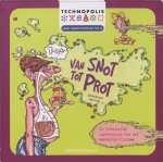 Sylvia Branzei - Technopolis / Van Snot Tot Prot