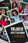 B. Billiet - Vrijheid heeft een naam getuigenissen over persoonlijke assistentie