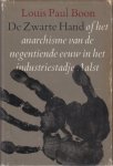 Boon, L.P. - De  Zwarte hand of het anarchisme etc.