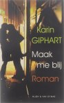 Karin Giphart - Maak me blij