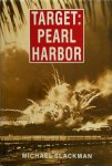 Michael Slackman - Target: Pearl Harbor