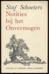 Staf Schoeters - Notities bij het onvermogen
