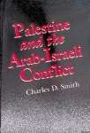 Smith, Charles D. - Palestine and the Arab-Israeli Conflict