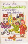 Mebs, Gudrun en Becker, Paul de (tekeningen) - Daniël en de baby