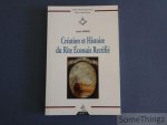 Ursin, Jean. - Création et histoire du rite écossais rectifié.