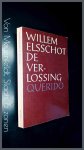 Elsschot, Willem - De verlossing Elsschot, Willem - De verlossing