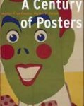 Coultre, Martijn F. Le; Purvis, Alston W. - A Century of Posters