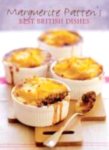 Patten, Marguerite . [ isbn 9781906502232 ] - Marguerite Patten's Best British Dishes . ( Marguerite Patten is one of Britains best known and best loved cookery writers. She is the author of over 170 books and numerous newspaper and magazine articles. -