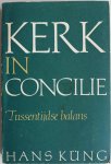 Küng Hans, vert. Wagemans Hans - Kerk in concilie Tussentijdse balans