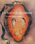 Frank van Den Broeck, Lisette Pelsers, Jorinde Seijdel, Dirk van Weelden - Frank Van den Broeck Het hart heeft zijn redenen - Werken 1980-2002