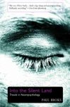 Broks, Paul - Into the Silent Land Travels in Neuropsychology