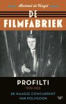 Barend de Voogd - De filmfabriek Profilti, de Haagse concurrent van Polygoon 1929-1933