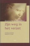 Gremmels, Christian & Grosse, Heinrich W. - Dietrich Bonhoeffer. Zijn weg in het Verzet
