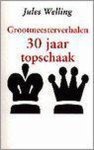 WELLING - 30 JAAR TOPSCHAAK