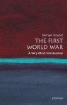 Michael Howard - (1) The First World War: A Very Short Introduction