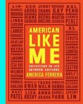 America Ferrera - American Like Me